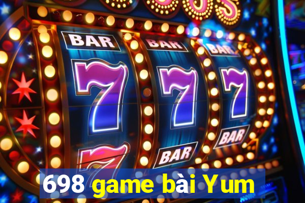 698 game bài Yum