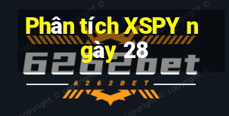 Phân tích XSPY ngày 28