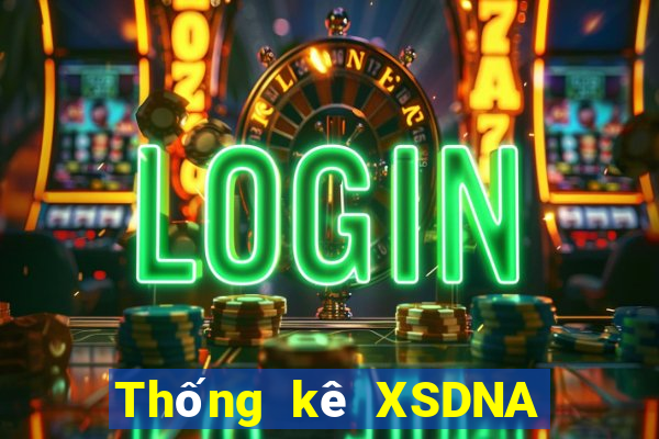 Thống kê XSDNA thứ bảy