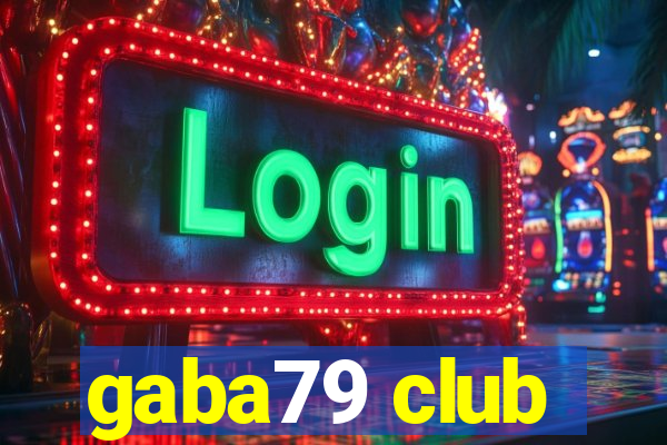 gaba79 club