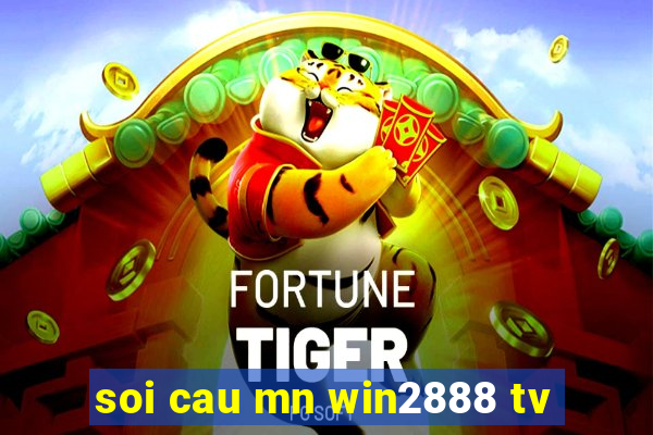 soi cau mn win2888 tv