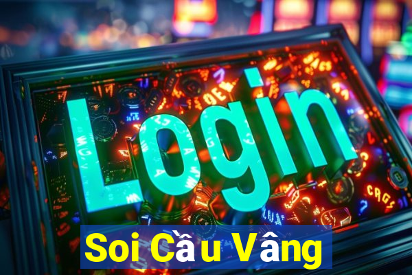 Soi Cầu Vâng