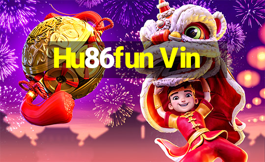 Hu86fun Vin