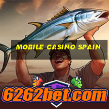 mobile casino spain