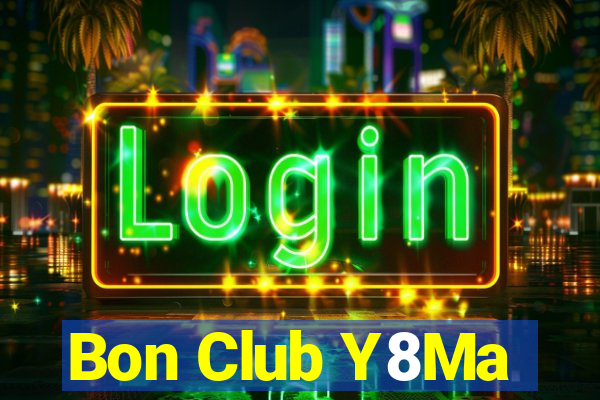 Bon Club Y8Ma