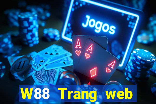 W88 Trang web chính thức của đại phát Classic