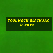 tool hack blackjack free