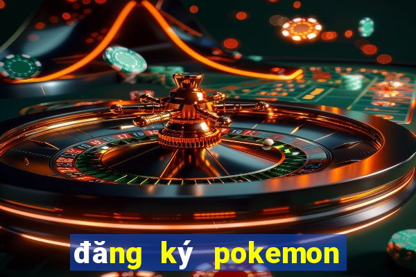 đăng ký pokemon trainer club