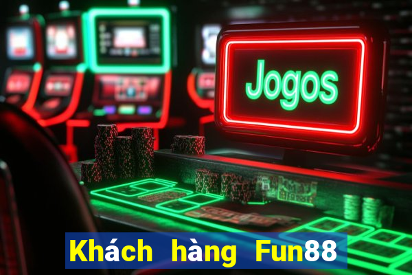 Khách hàng Fun88 phải thắng