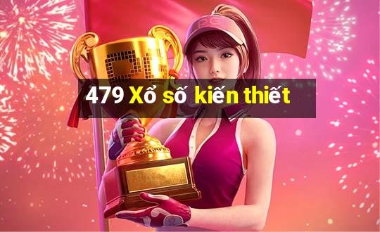 479 Xổ số kiến thiết