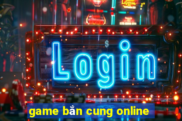 game bắn cung online