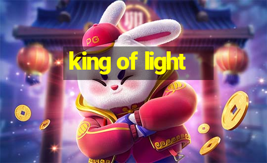 king of light