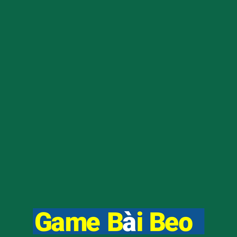 Game Bài Beo