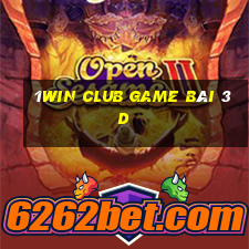 1Win Club Game Bài 3D