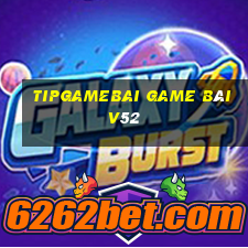 Tipgamebai Game Bài V52