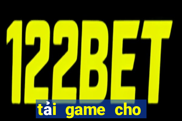 tải game cho trẻ em 5 tuổi