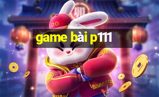 game bai p111