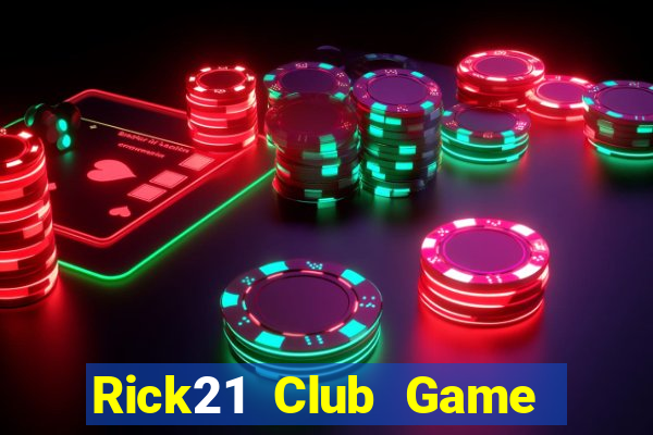 Rick21 Club Game Bài Kubet