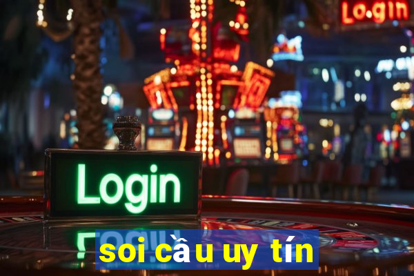 soi cầu uy tín