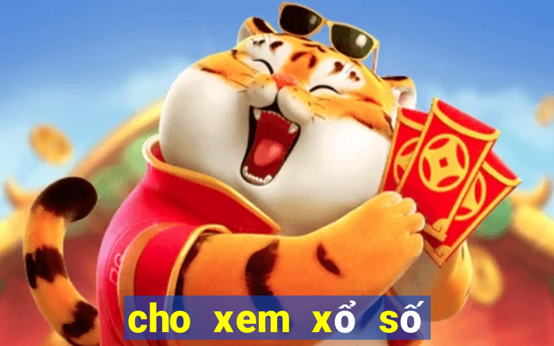 cho xem xổ số ngày hôm nay