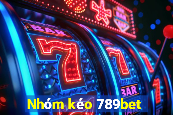 Nhóm kéo 789bet