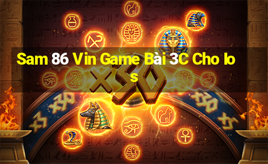 Sam 86 Vin Game Bài 3C Cho Ios