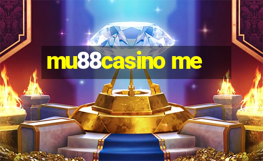 mu88casino me