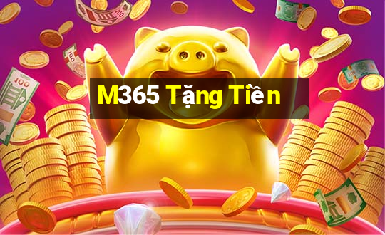 M365 Tặng Tiền