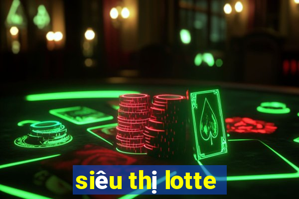 siêu thị lotte