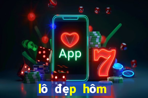 lô đẹp hôm nay vip 24h