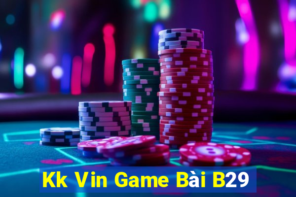 Kk Vin Game Bài B29