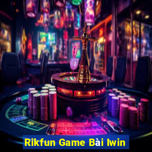 Rikfun Game Bài Iwin