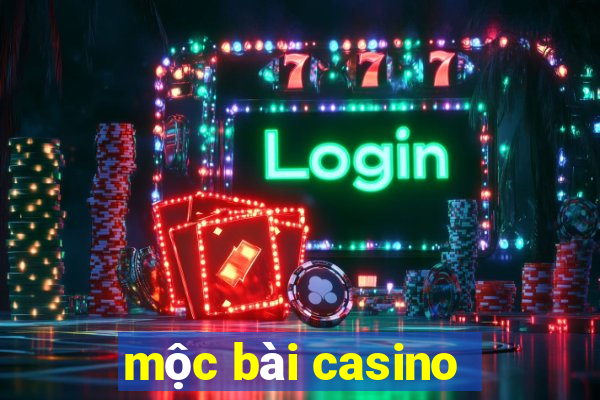 mộc bài casino