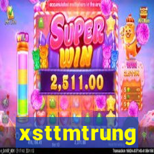 xsttmtrung