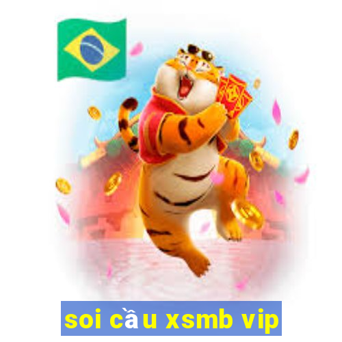 soi cầu xsmb vip