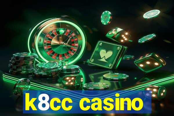 k8cc casino