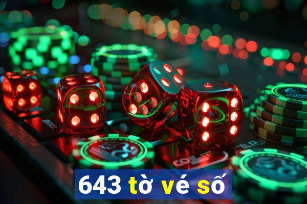 643 tờ vé số