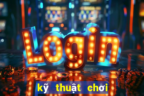 ky thuat choi bai tien len