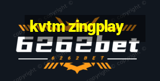 kvtm zingplay