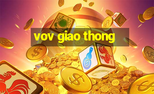 vov giao thong