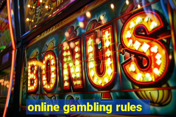 online gambling rules