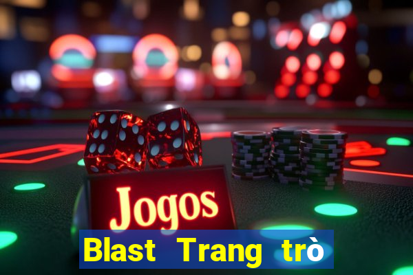 Blast Trang trò chơi điện tử