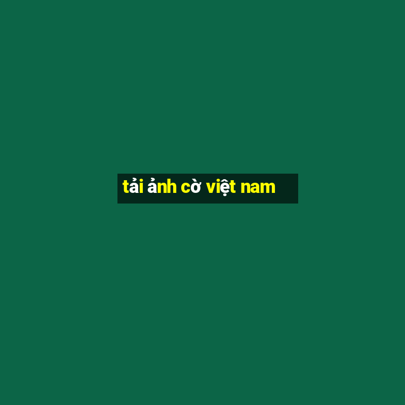 tải ảnh cờ việt nam