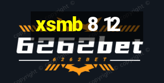 xsmb 8 12