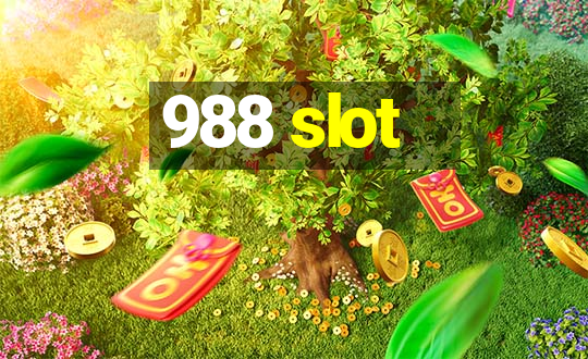 988 slot