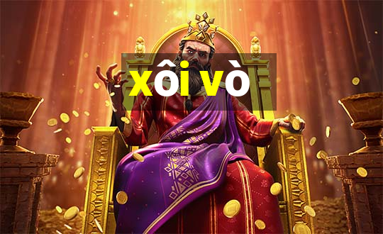 xôi vò