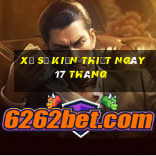 xổ số kiến thiết ngày 17 tháng