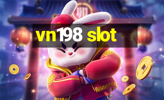 vn198 slot