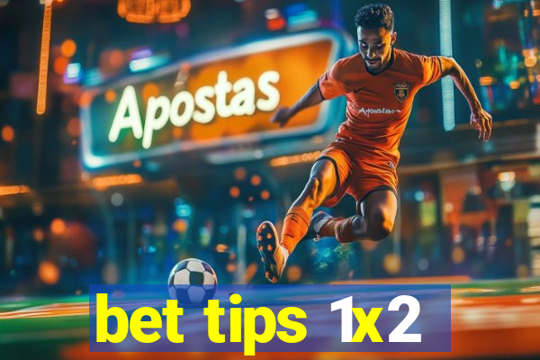 bet tips 1x2