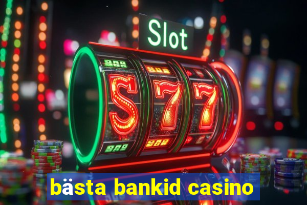 bästa bankid casino